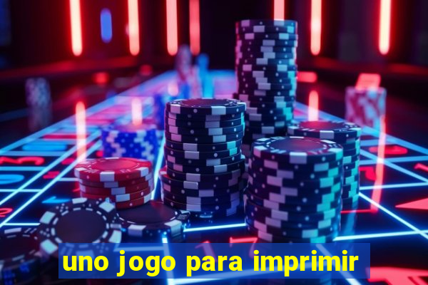 uno jogo para imprimir